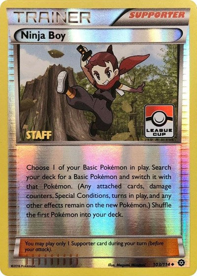 PR: Ninja Boy - 103/114 (League Cup) [Staff] (Reverse Holofoil)