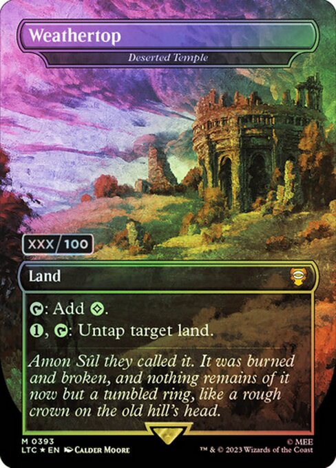 LTC: Weathertop - Deserted Temple (Serial Numbered) (Foil)