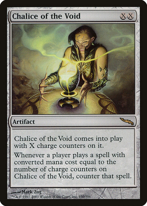 MRD: Chalice of the Void