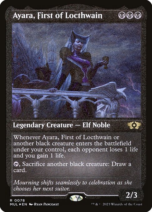 MUL: Ayara, First of Locthwain (Foil Etched)