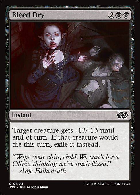 J25: Bleed Dry