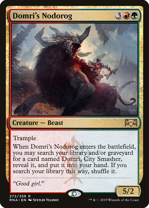 RNA: Domri's Nodorog