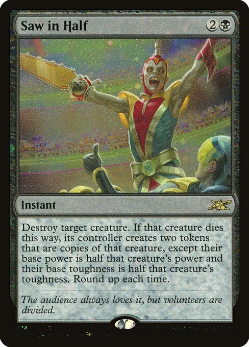 UNF: Saw in Half (Galaxy Foil)