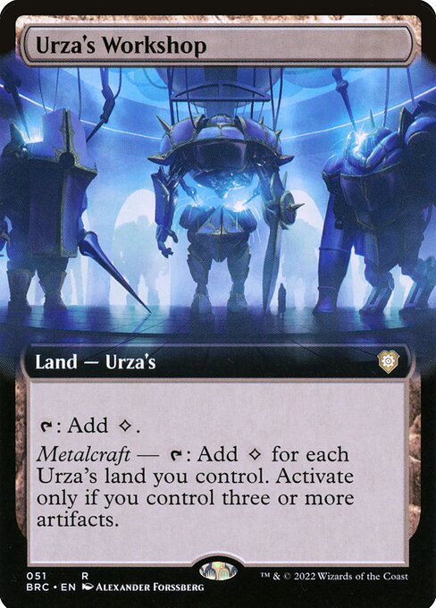 BRC: Urza's Workshop (Extended Art)
