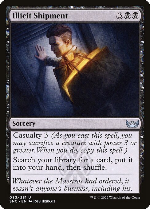 SNC: Illicit Shipment (Foil)