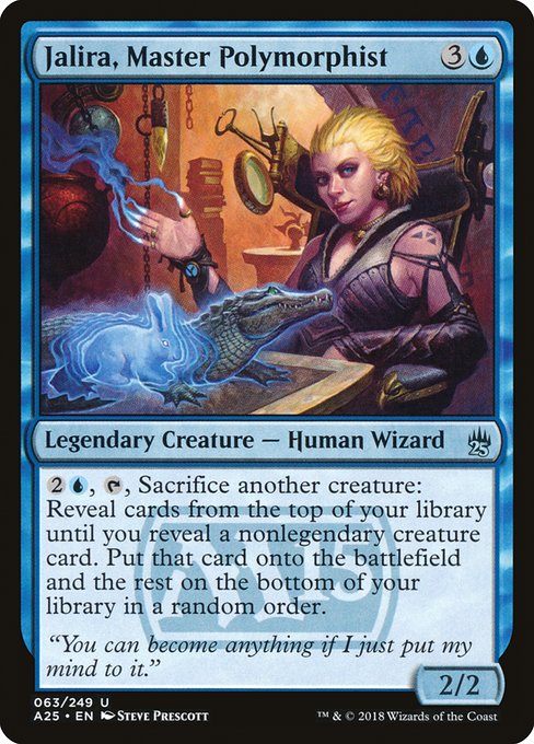 A25: Jalira, Master Polymorphist (Foil)