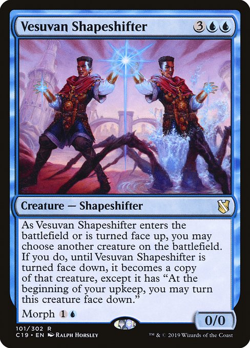 C19: Vesuvan Shapeshifter