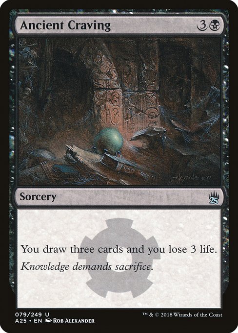 A25: Ancient Craving (Foil)