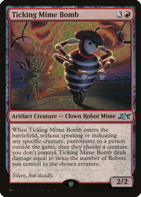 UNF: Ticking Mime Bomb (Galaxy Foil)