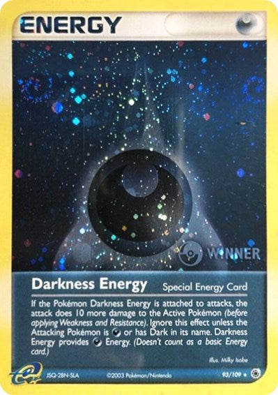 PR: Darkness Energy (Special) - 93/109 (Cosmos Holo) [Winner] (Holofoil)
