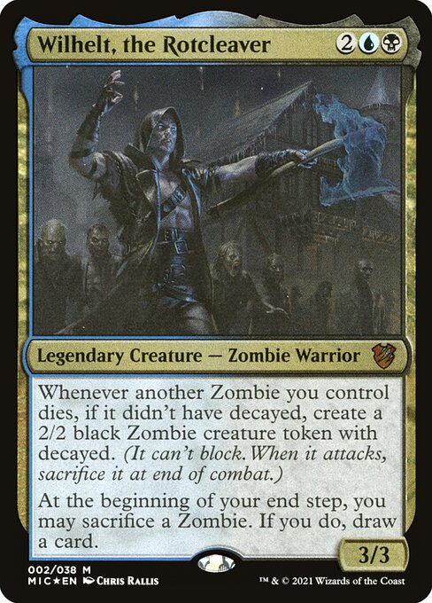 MIC: Wilhelt, the Rotcleaver (Foil)