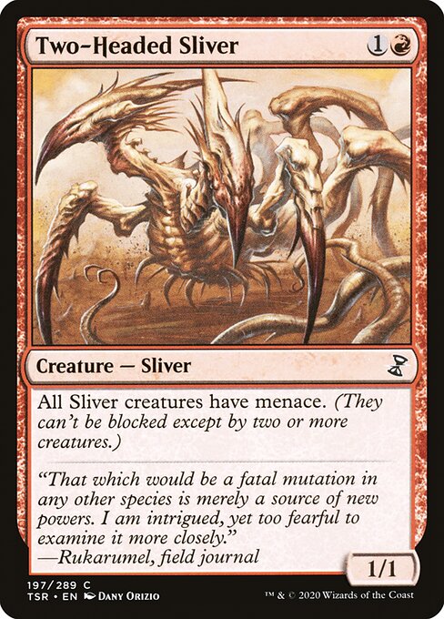 TSR: Two-Headed Sliver