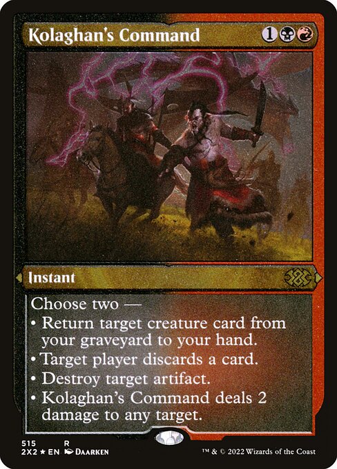 2X2: Kolaghan's Command (Foil Etched)