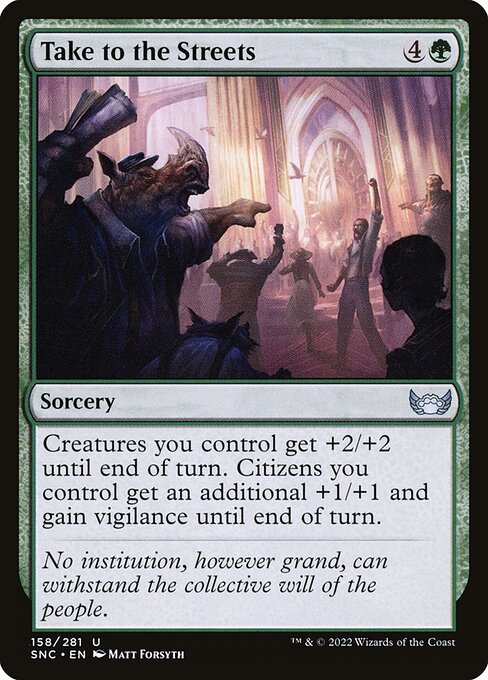 SNC: Take to the Streets (Foil)