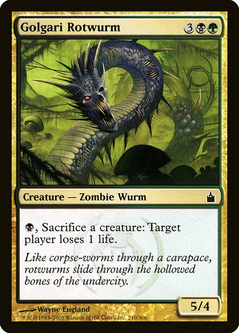 RAV: Golgari Rotwurm