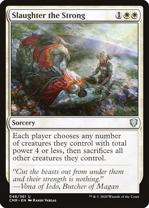 CMR: Slaughter the Strong (Foil)