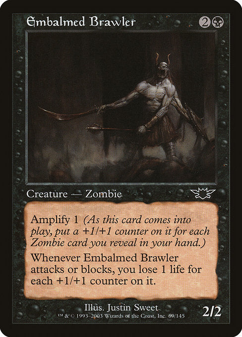LGN: Embalmed Brawler (Foil)