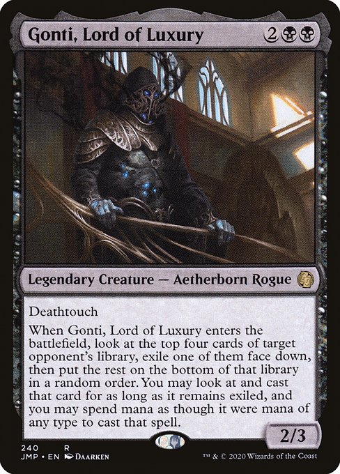 JMP: Gonti, Lord of Luxury