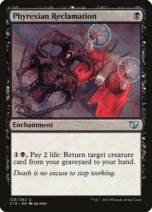C15: Phyrexian Reclamation