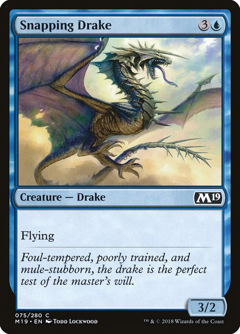 M19: Snapping Drake