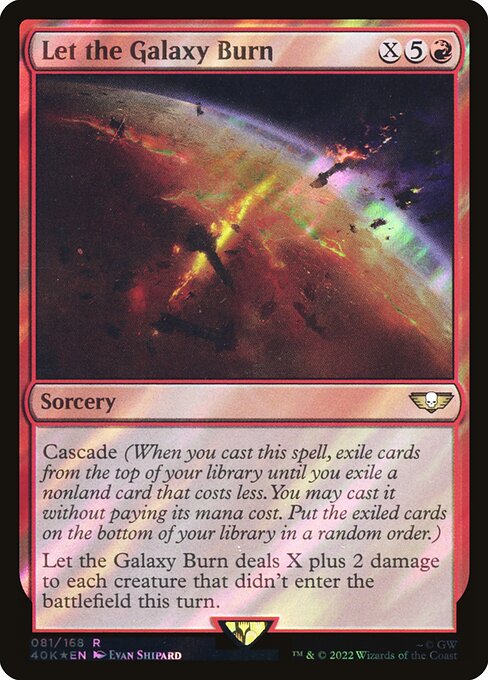 40K: Let the Galaxy Burn (Surge Foil)