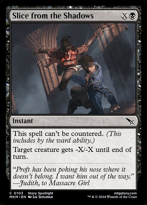MKM: Slice from the Shadows