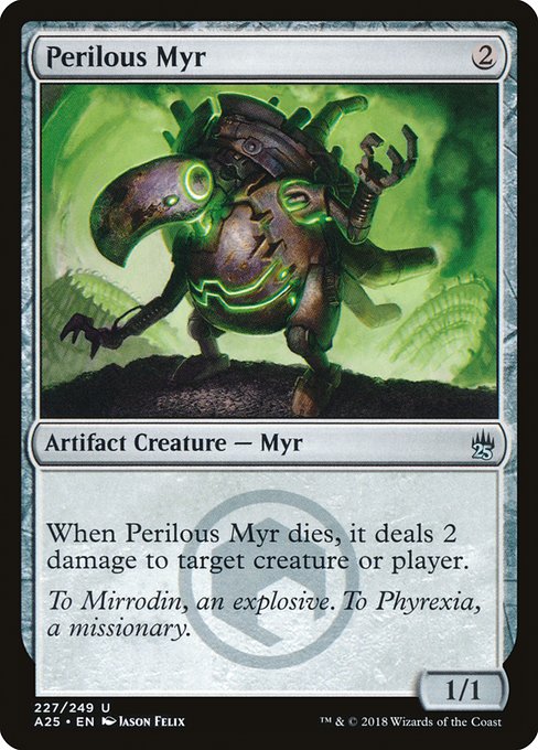 A25: Perilous Myr
