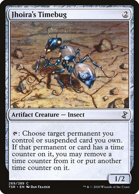 TSR: Jhoira's Timebug