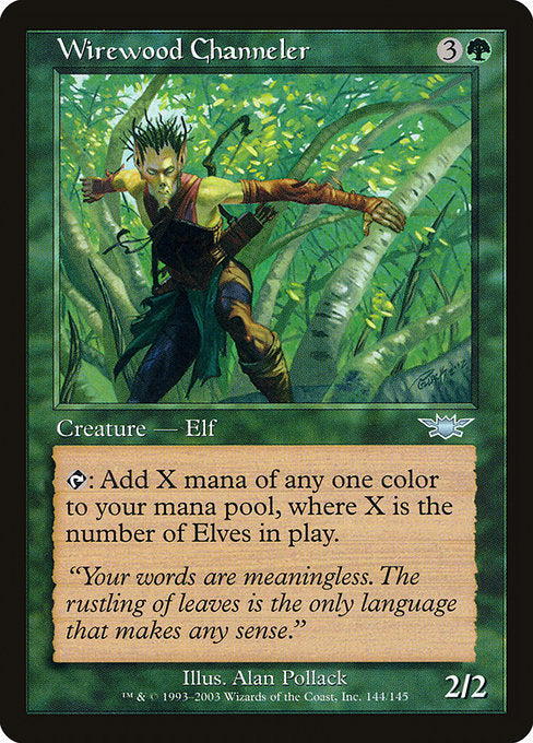 LGN: Wirewood Channeler (Foil)