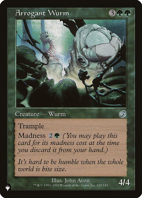 PLST: Arrogant Wurm