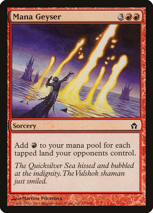 5DN: Mana Geyser (Foil)