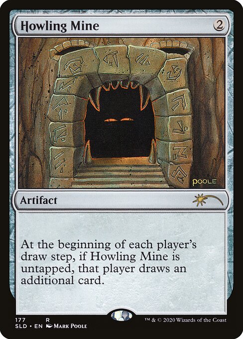 SLD: Howling Mine (Foil)