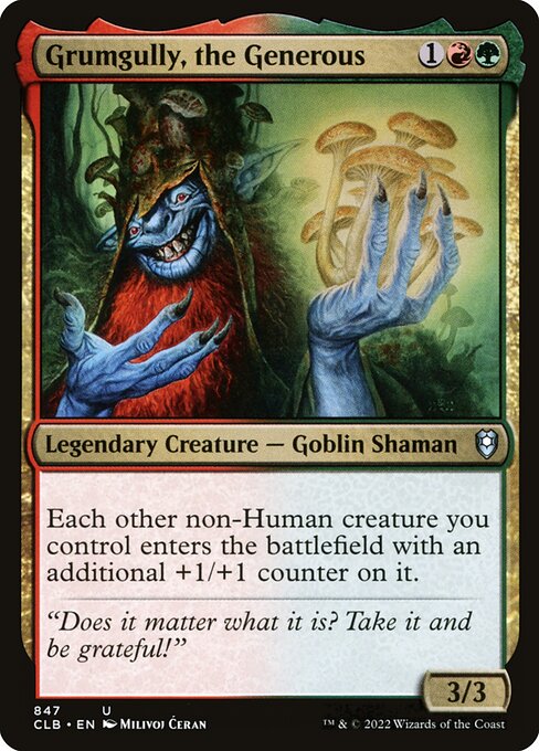 CLB: Grumgully, the Generous