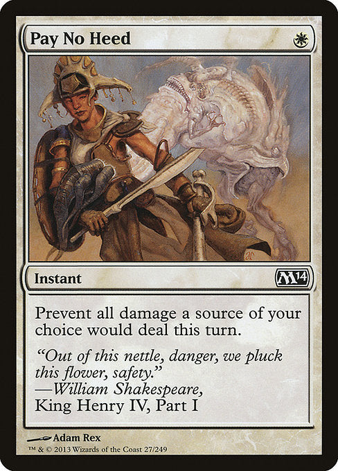 M14: Pay No Heed (Foil)