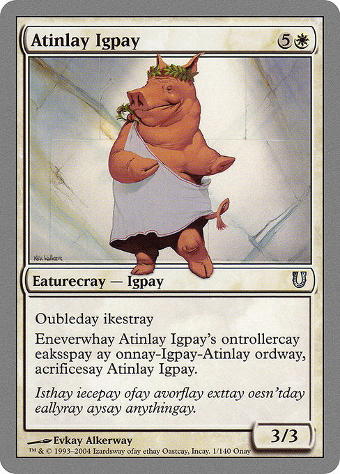 UNH: Atinlay Igpay (Foil)