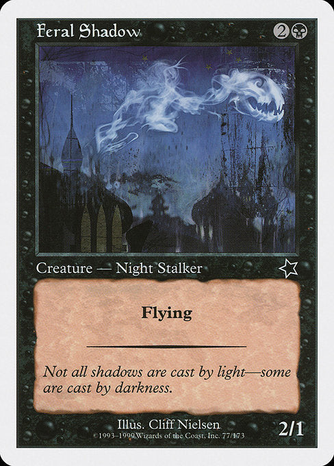 S99: Feral Shadow