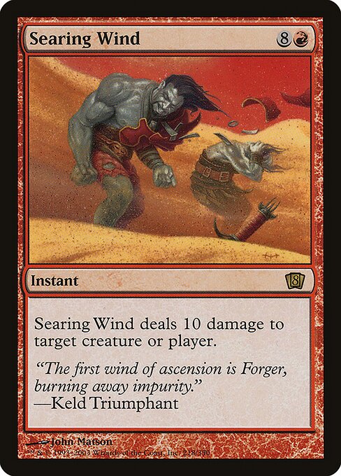 8ED: Searing Wind (Foil)