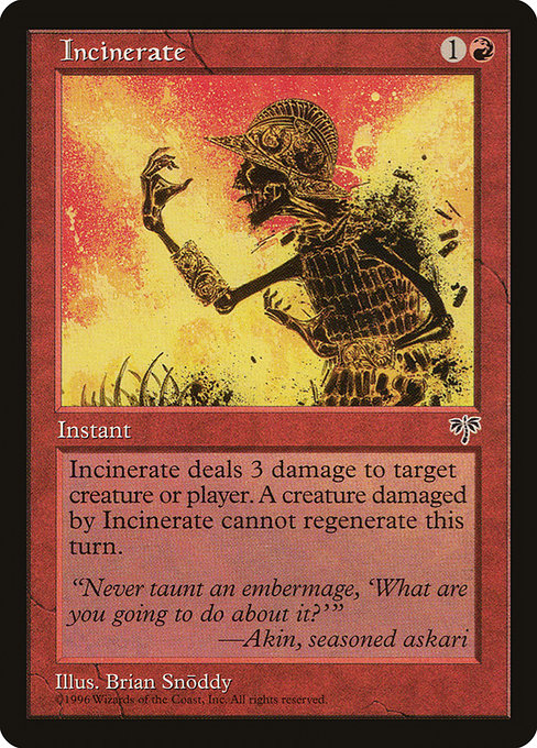 MIR: Incinerate