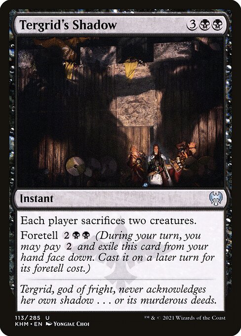 KHM: Tergrid's Shadow (Foil)