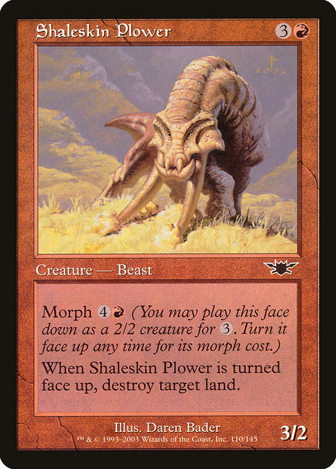 LGN: Shaleskin Plower