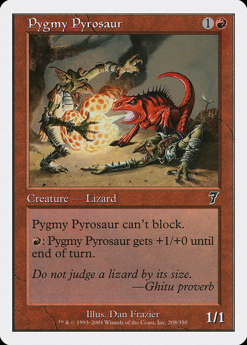 7ED: Pygmy Pyrosaur