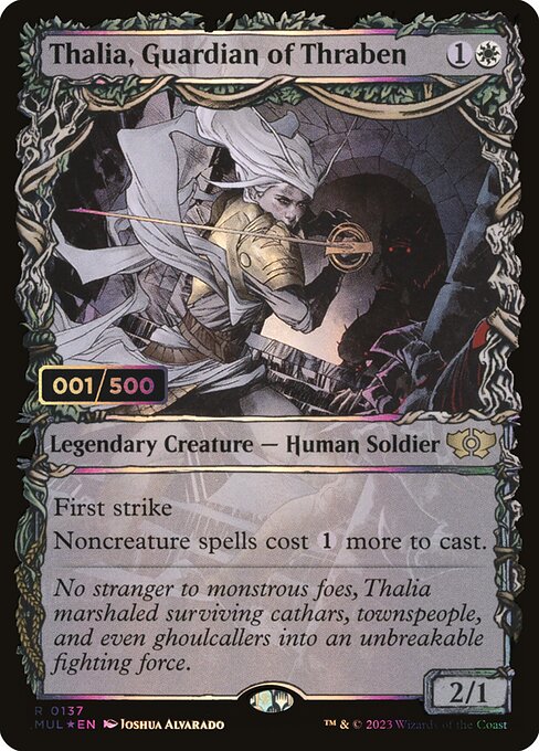 MUL: Thalia, Guardian of Thraben (Serial Numbered) (Foil)