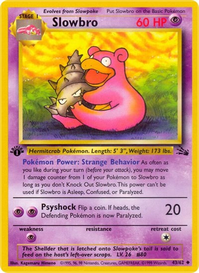 FO: Slowbro (1st Edition)