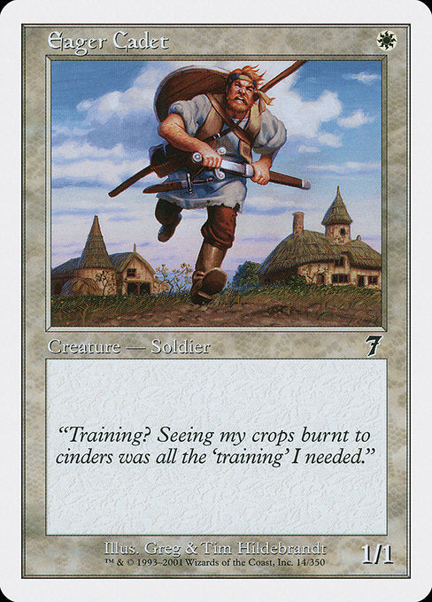7ED: Eager Cadet