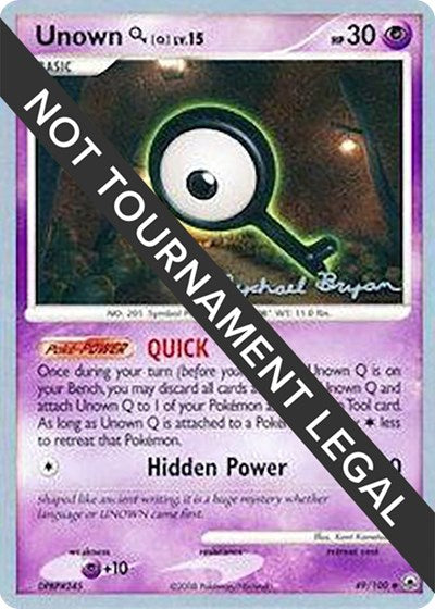 WCD: Unown [Q] - 2010 (Mychael Bryan)