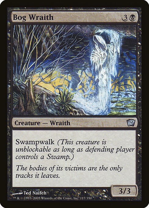 9ED: Bog Wraith (Foil)