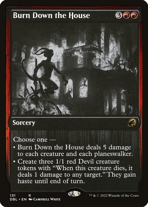 DBL: Burn Down the House (Foil)