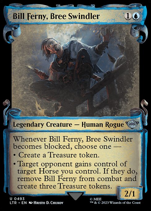LTR: Bill Ferny, Bree Swindler (Showcase Scrolls)