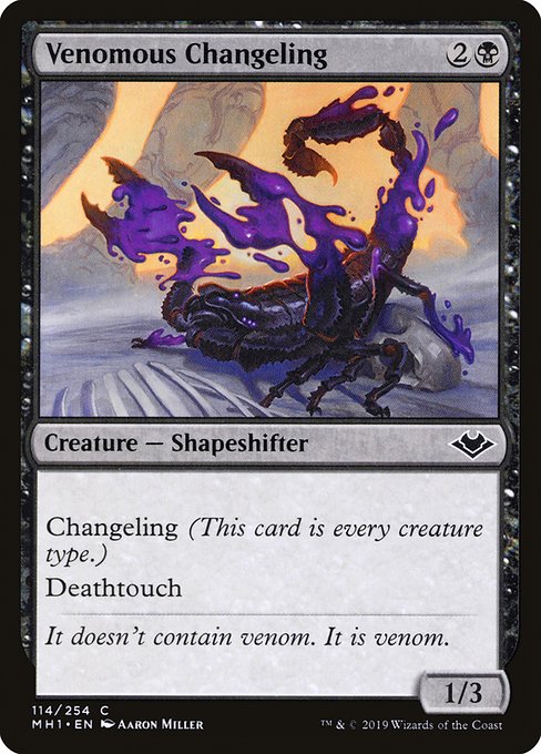 MH1: Venomous Changeling