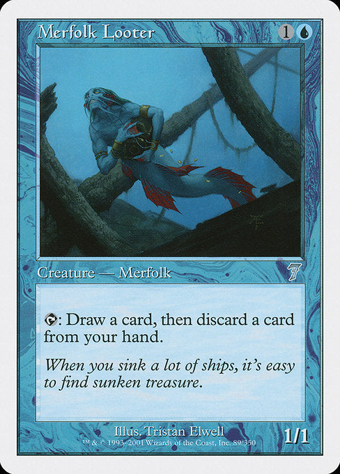 7ED: Merfolk Looter